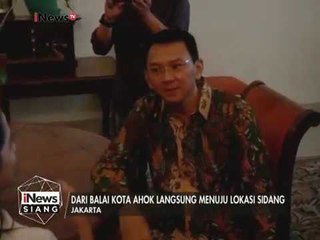 Ahok sempat ke Balai Kota sebelum menghadiri Sidang - iNews Siang 28/02