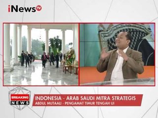 Abdul Mutaali : Indonesia & Arab Saudi Mitra Strategis - iNews Breaking News 01/03