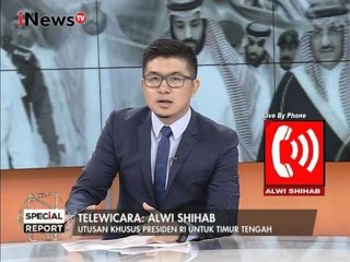 Alwi Shihab : Alhamdulillah Merasa Cukup Lega Atas Penandatanganan MOU - Special Report 01/03