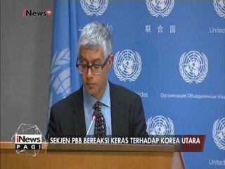 PBB Bereaksi Keras Atas Peluncuran Peluru Kendali Korut - iNews Pagi 08/03