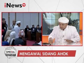 Novel Bamukmin : Melihat kasus Ahok dirasakan ada kesenjangan hukum - Special Report 07/03