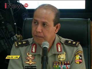 Irjen Pol Boy Rafli : Merekan katakan akan ada penyerangan kepada petugas kita - Police Line 13/03