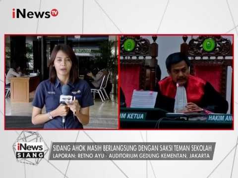 Sidang Ahok Masih Berlangsung & Datangkan Saksi Teman Sekolah Ahok - iNews Siang 14/03