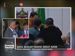 Teguh Samudra : Saksi adalah orang dekat Ahok - Special Report 14/03