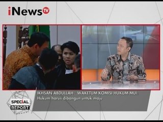 Ikhsan A : Hukum harus dibangun untuk maju - Special Report 14/03