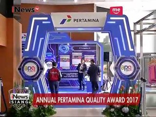 Pertamina gelar puncak acara APQ Award 2017 - iNews Siang 16/03