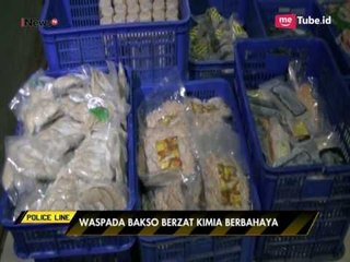 BPOM Banten Gerebek Pabrik Bakso, Diduga Menggunakan Zat Kimia Berbahaya - Police Line 17/03