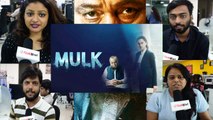 Mulk Trailer Reaction: Rishi Kapoor | Taapsee Pannu | Anubhav Sinha | Ashutosh Rana | FilmiBeat