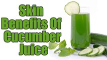 7 Amazing Skin Benefits Of Cucumber Juice | Boldsky