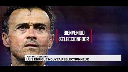 Luis Enrique nouveau sélectionneur