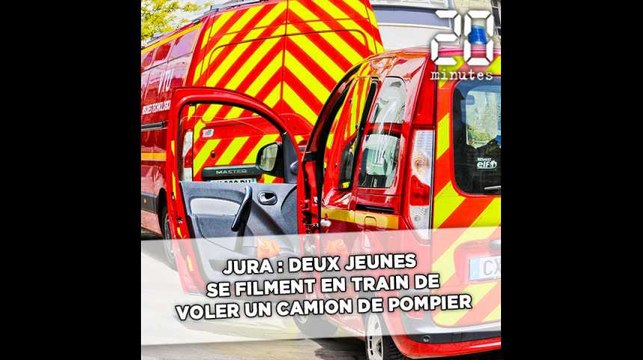 Jura : deux jeunes se filment en train de voler un camion de pompiers