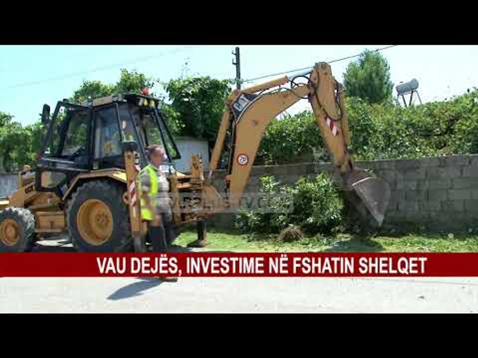 VAU DEJËS, INVESTIME NË FSHATIN SHELQET