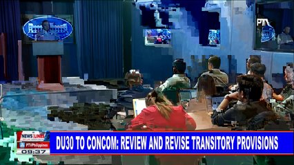 NEWS: Du30 to ConCom Review and revise transitory provisions