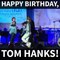 Happy Birthday, Tom Hanks!