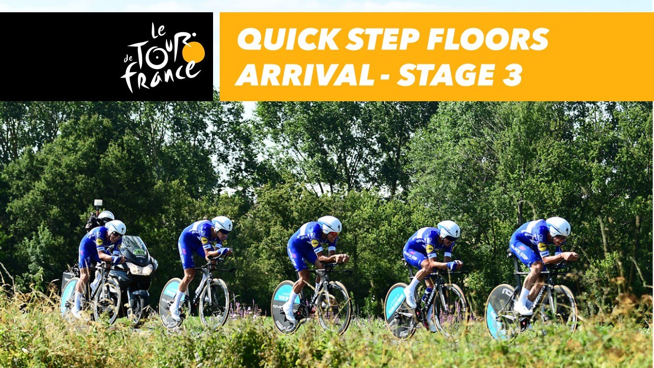 Quick Step Floors arrival - Étape 3 / Stage 3 - Tour de France 2018