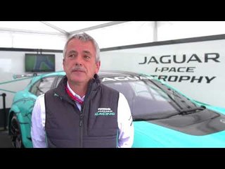 Jaguar I-PACE eTROPHY Debut - Gerd Mäuser, Chairman, Jaguar Racing