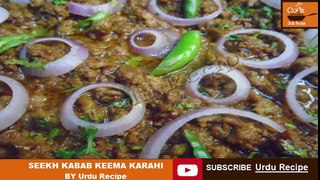 SEEKH KABAB KEEMA KARAHI BY Urdu Recipe