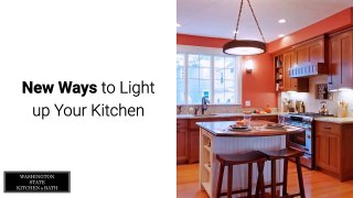 New Ways to Light Up your Kitchen