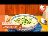 Sopa de mandioquinha — Receitas TudoGostoso