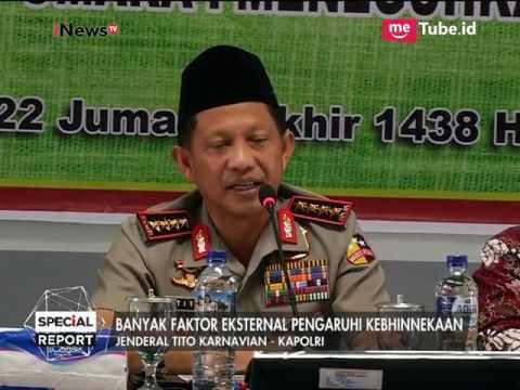 Kapolri : Banyak Faktor Eksternal Pengaruhi Kebhinnekaan - Special Report 21/03