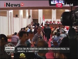 Ketua tim JPU keberatan saksi ahli mempersoalkan pasal 156 - Special Report 22/03