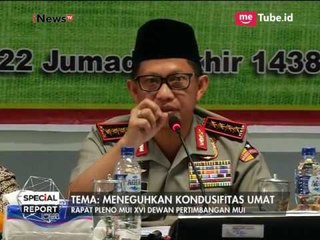 Rapat Pleno MUI & Kapolri Bertema Meneguhkan Kondusifitas Umat - Special Report 21/03