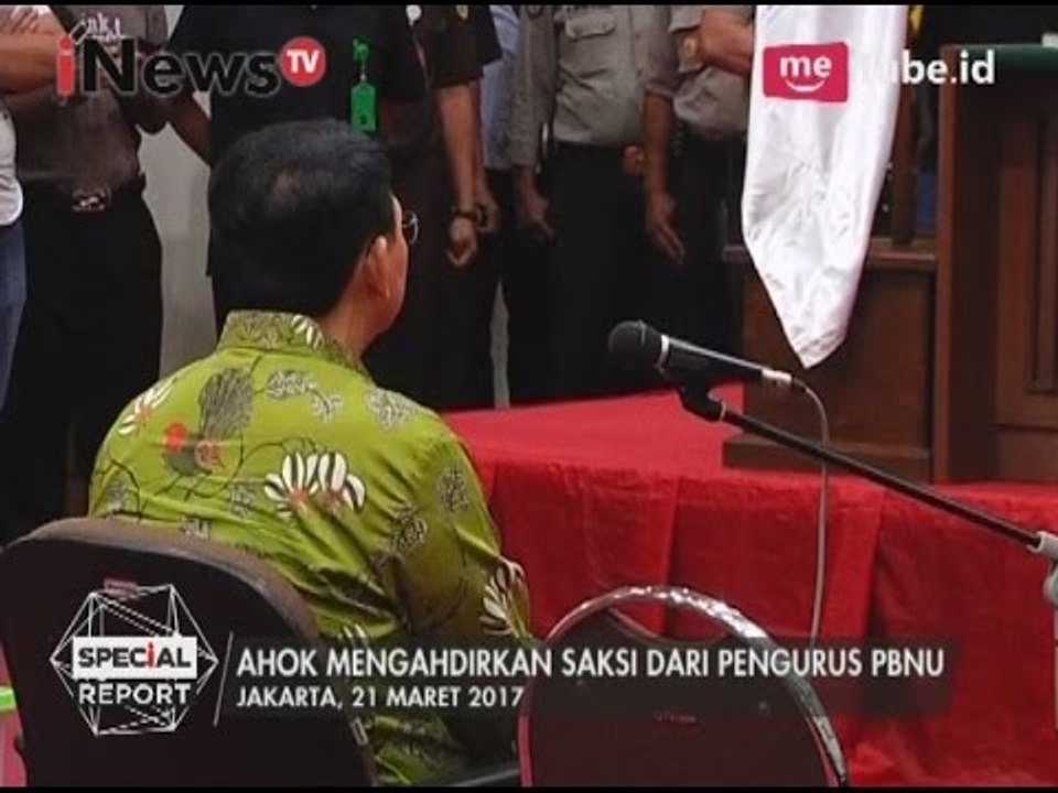 Ahok menghadirkan saksi dari pengurus PBNU - Special Report 22/03