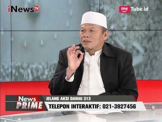 Sekjen FUI : Seratus Ribu Orang Ikuti Aksi Damai 313 - iNews Prime 30/03