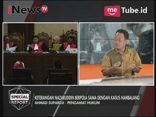 Keterangan Nazaruddin berpola sama dengan kasus Hambalang - Special Report 03/04
