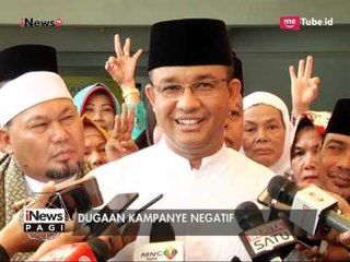 Diterpa Banyak Fitnah, Anies Semakin Optimis Menangkan Pilkada - iNews Pagi 07/04