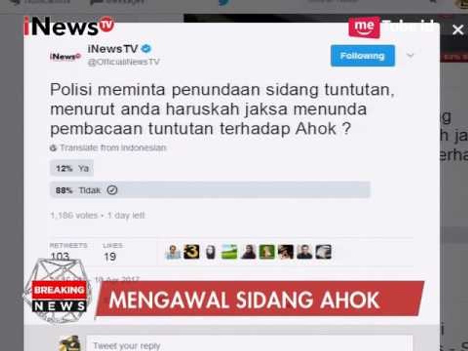 Polling Twitter iNewstv Terkait Penundaan Sidang Ahok - Breaking News 11/04