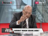 Alasan Penundaan Sidang Dianggap Tidak Masuk Akal Part 05 - iNews Prime 11/04