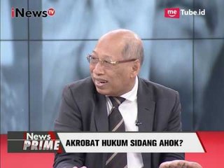 Akrobat Hukum Sidang Ahok ? Part 02 - iNews Prime 11/04