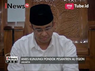 Anies kunjungi Pondok Pesantren Al-Itqon - iNews Pagi 14/04