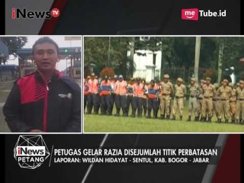 Petugas Gelar Razia Disejumlah Titik Perbatasan - iNews Petang 18/04