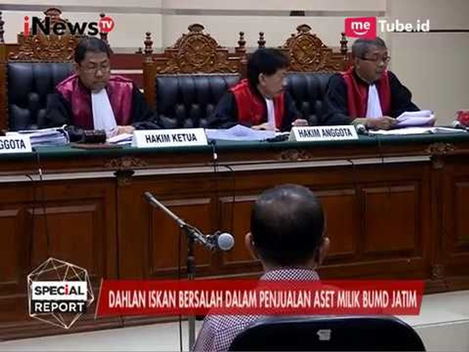 Dahlan Iskan Divonis 2 Tahun Tahanan Kota & Denda 100 Juta Rupiah - Special Report 21/04