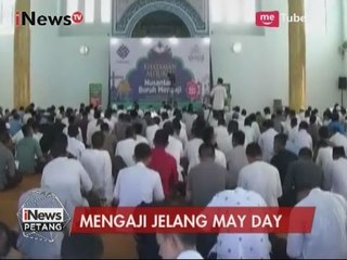 Jelang Hari Buruh, Ratusan Buruh di Cibitung Gelar Pengajian Bersama - iNews Petang 28/04