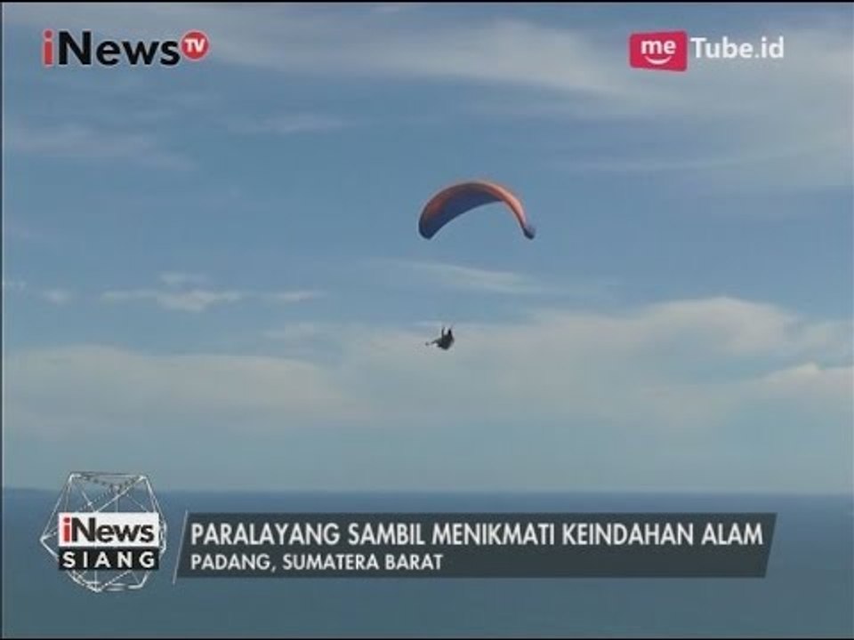 Wisata Paralayang Sambil Menikmati Keindahan Alam Untuk Mengisi Liburan - iNews Siang 29/04
