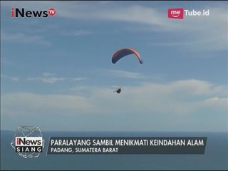 Wisata Paralayang Sambil Menikmati Keindahan Alam Untuk Mengisi Liburan - iNews Siang 29/04