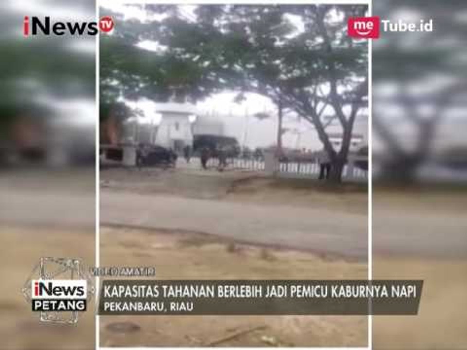 Video Amatir, 200 Tahanan di Pekanbaru Berlarian Kabur Dari Lapas - iNews Petang 05/05