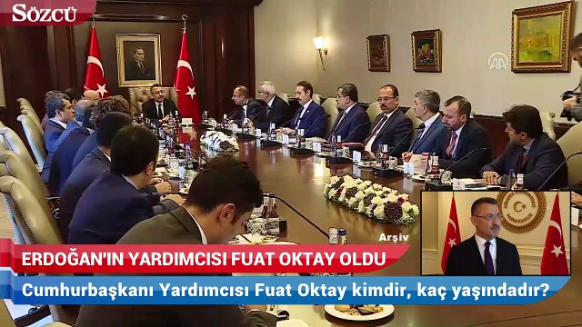 Erdoğan'ın yardımcısı Fuat Oktay oldu