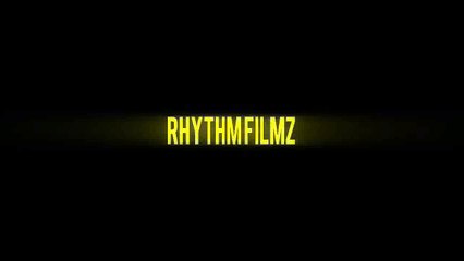 Rhythm Filmz's Trailer