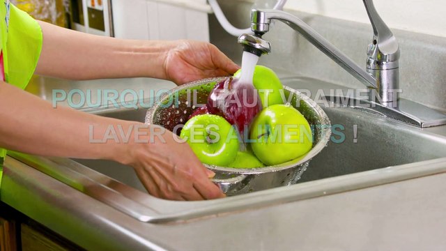 Les aliments qu'il faut absolument laver
