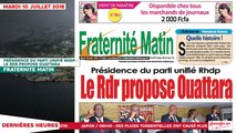 Le Titrologue du 10 Juillet 2018 : Présidence du parti unifié RHDP, le RDR propose Ouattara