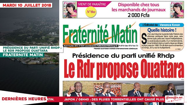 Le Titrologue du 10 Juillet 2018 : Présidence du parti unifié RHDP, le RDR propose Ouattara