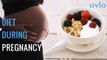 Diet During Pregnancy - What To Eat During Pregnancy - Healthy Diet For Pregnant women