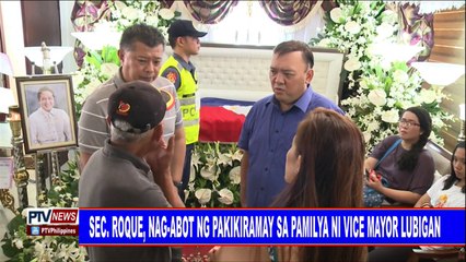 #PTVNEWS: Sec. Roque, nag-abot ng pakikiramay sa pamilya ni Vice Mayor Lubigan