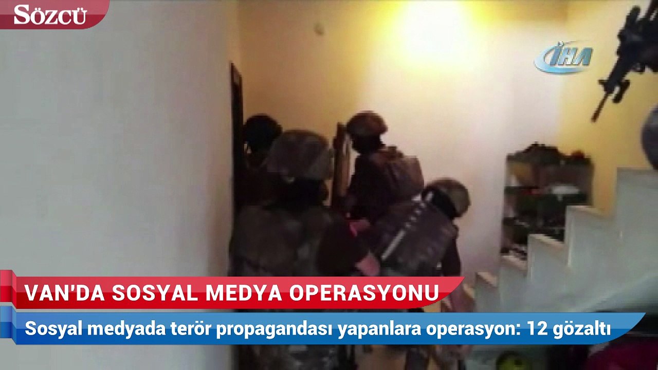 Van'da Sosyal medya operasyonu