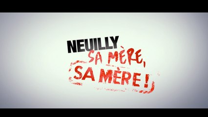 NEUILLY SA MÈRE, SA MÈRE (2018) Regarder HDRiP-FR