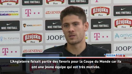 Demi-finales - Kramaric : "L'Angleterre n'a pas de grosses stars"